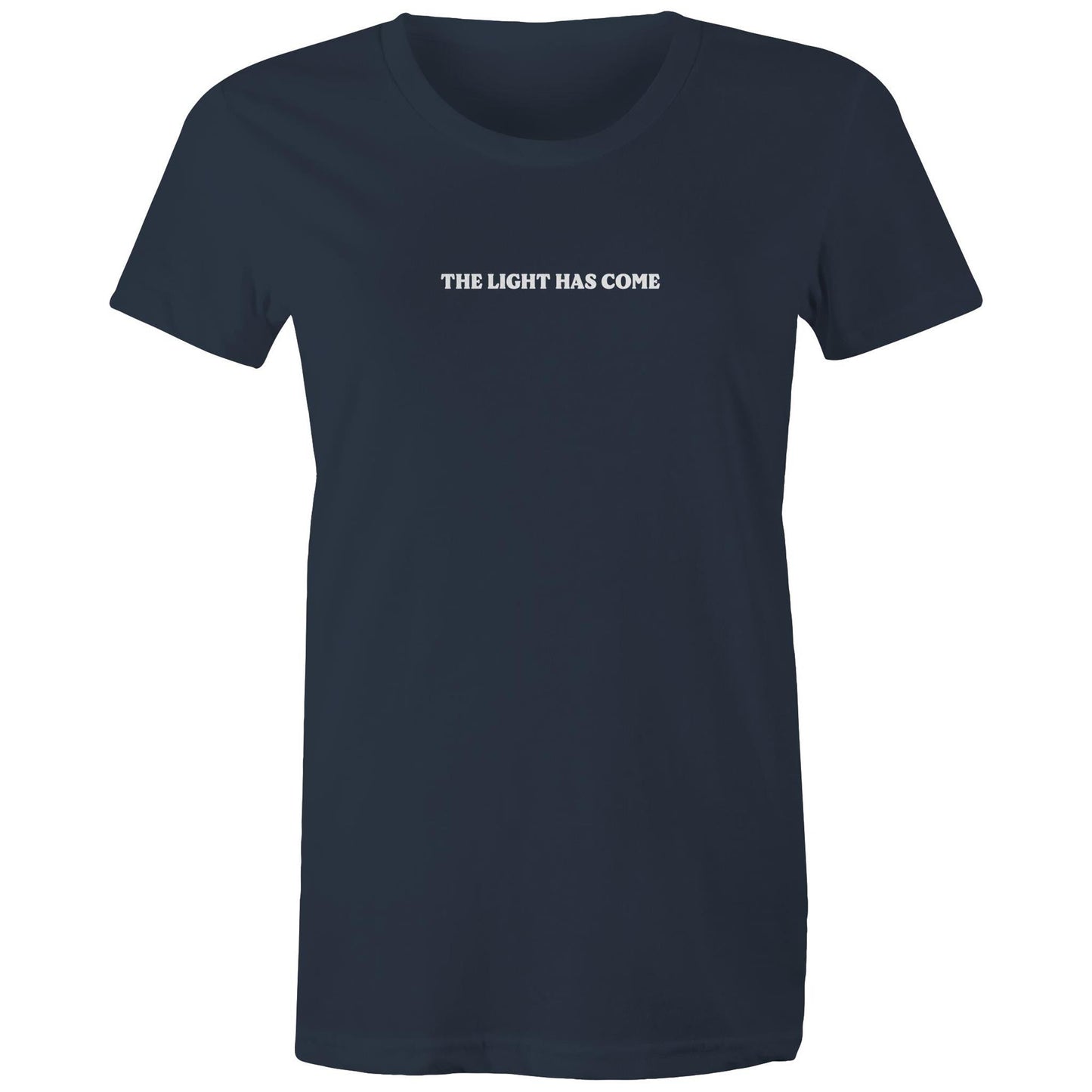 The Light Has Come - Women's T-Shirt