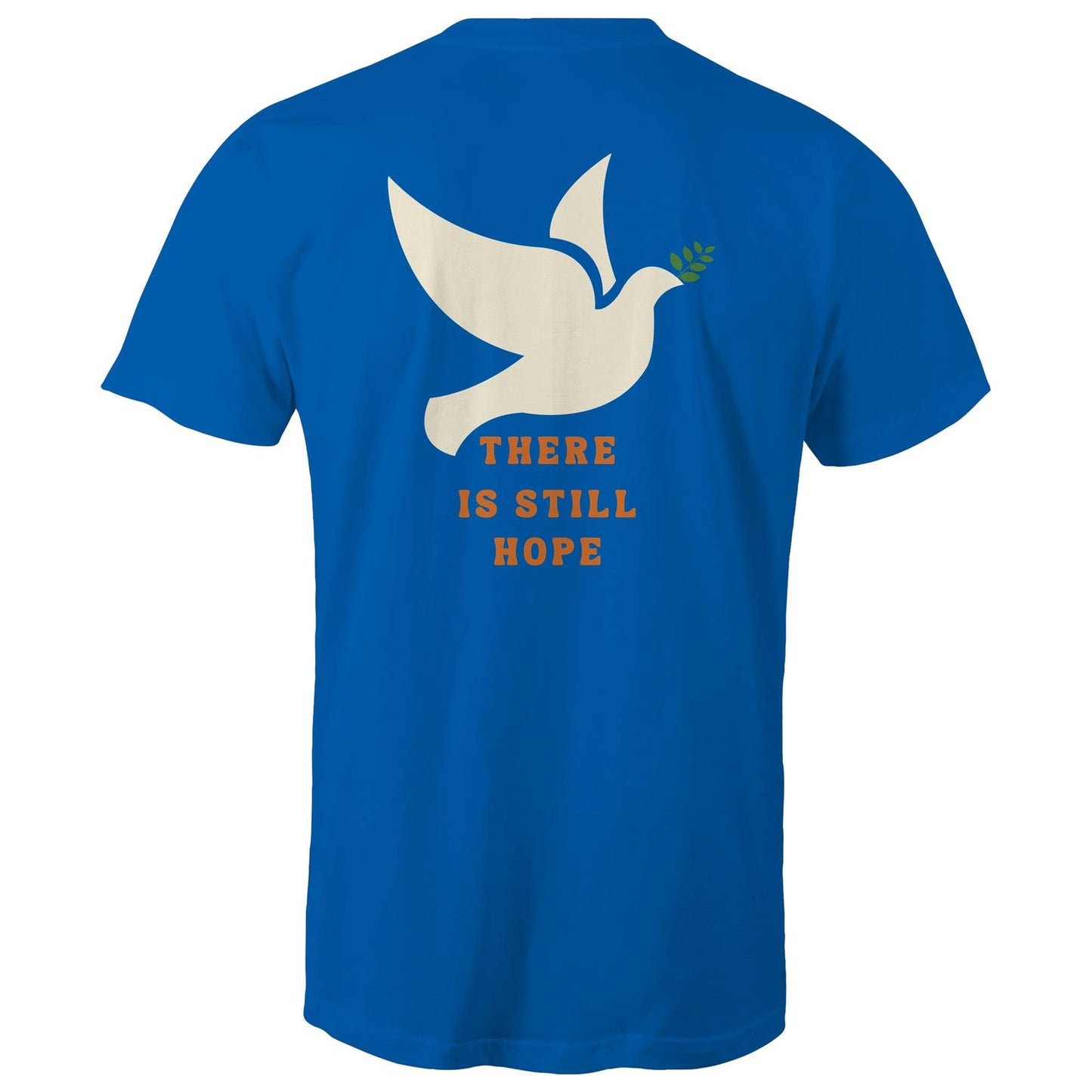 There is Still Hope - Men's T-Shirt