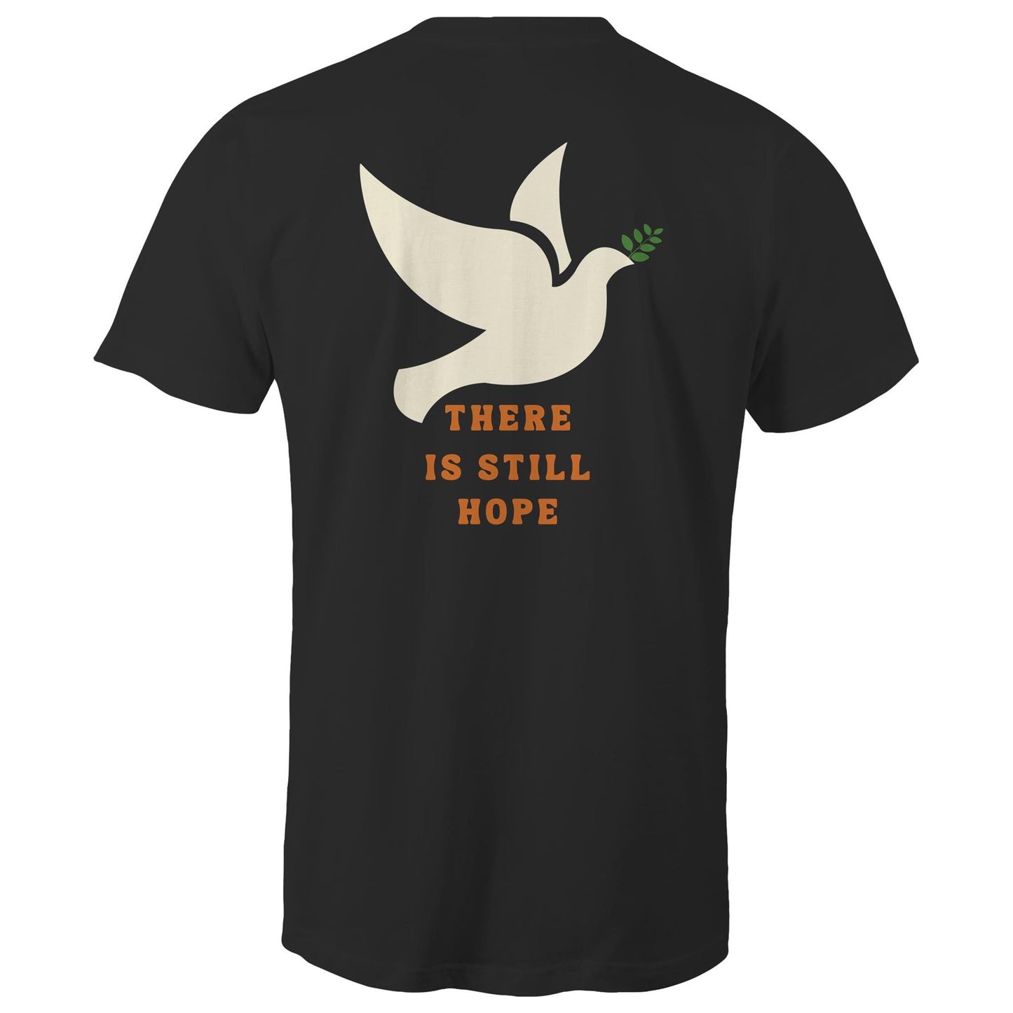 There is Still Hope - Men's T-Shirt