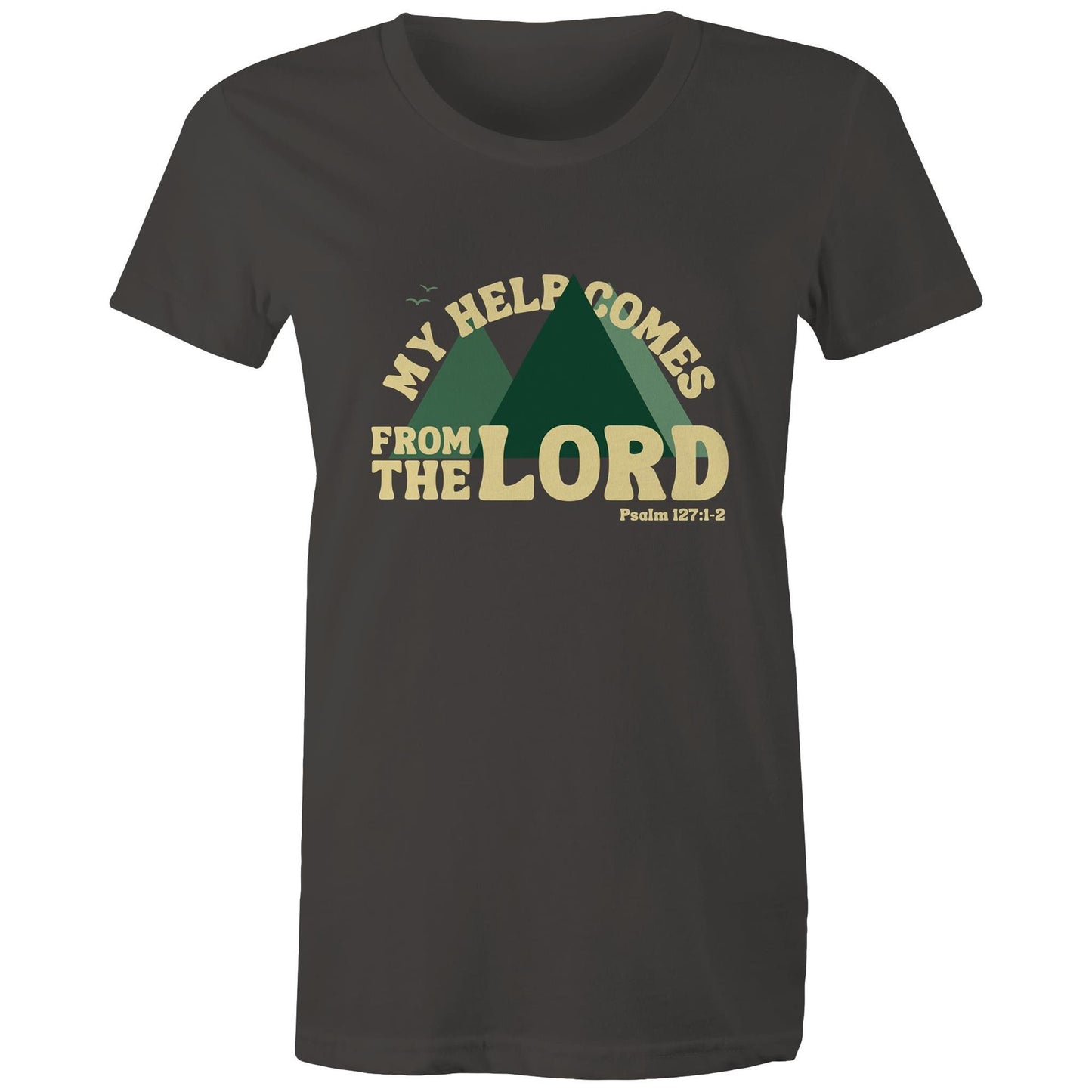 My Help Comes From The Lord - Women's T-Shirt