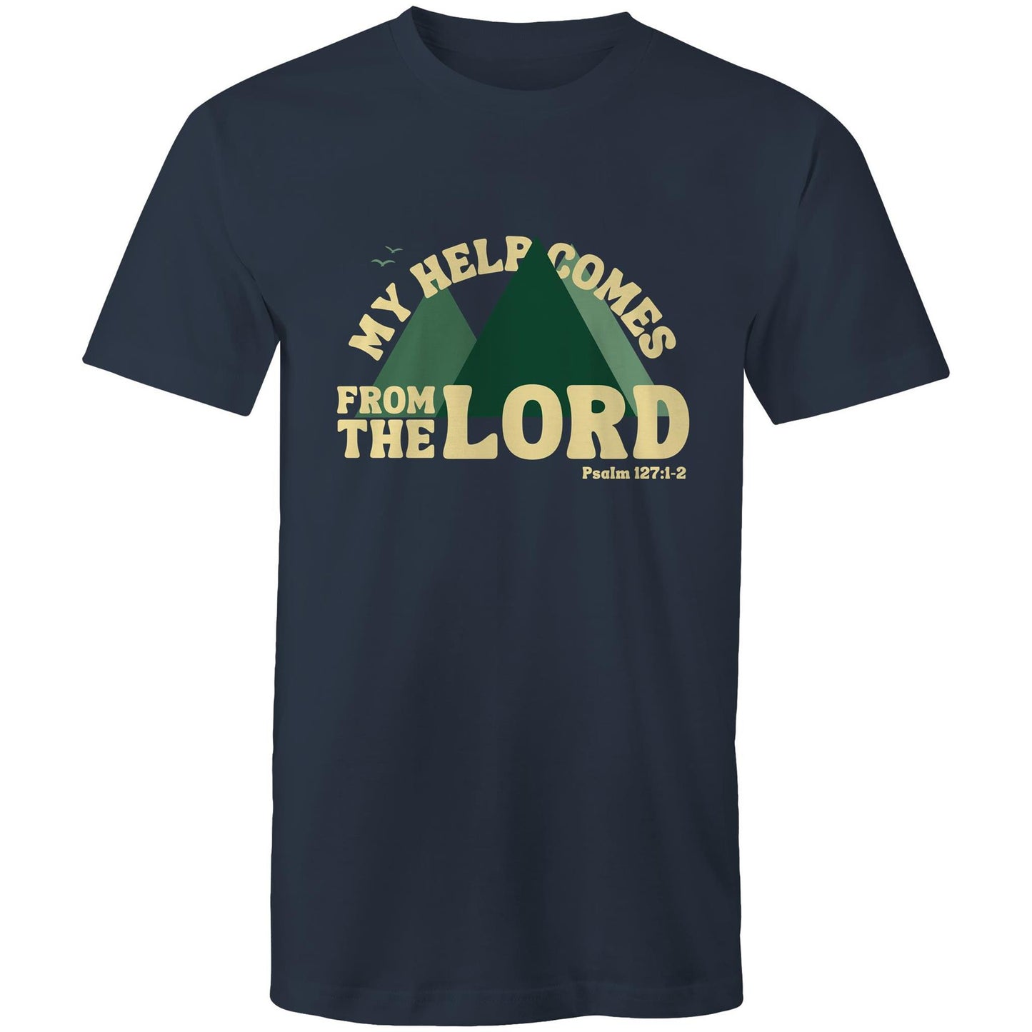 My Help Comes From The Lord - Men's T-Shirt