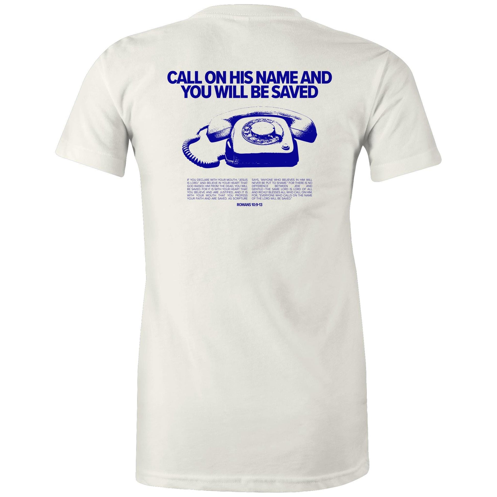 Christian t-shirt featuring a bold blue graphic of a vintage rotary phone with the text “Call on His name and you will be saved” above it. Below, Romans 10:9–13 is printed in full, sharing the gospel message clearly. A bold evangelistic design by Lighthouse Christian Clothing, sparking faith-based conversations.