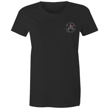 Dry Bones Come Alive - Women's T-Shirt