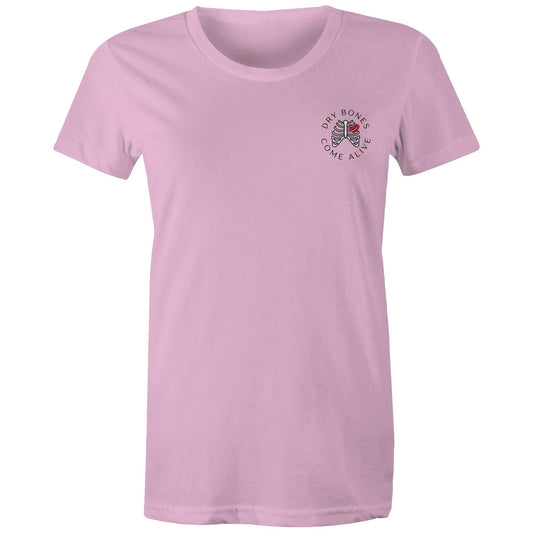 Dry Bones Come Alive - Women's T-Shirt