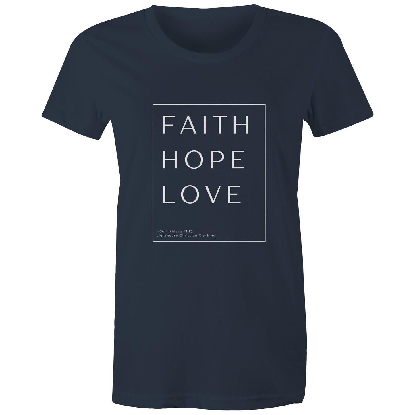 Christian t-shirt with 'Faith Hope Love' Bible verse design from 1 Corinthians 13:13 – minimalist faith-based apparel by Lighthouse Christian Clothing.