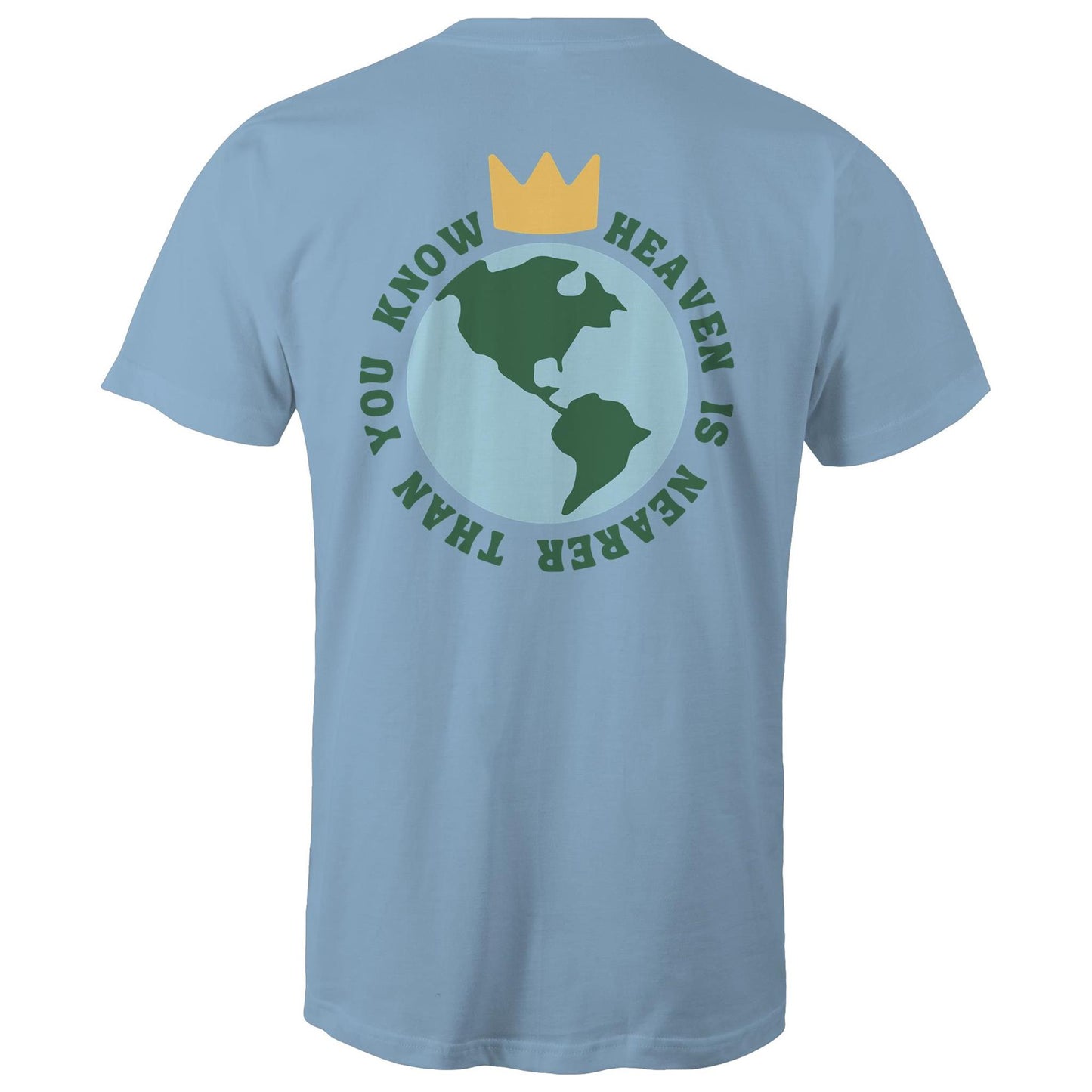 Christian t-shirt featuring a back graphic of Earth with a gold crown above it and the phrase 'Heaven is nearer than you know' encircling the globe — inspirational faith-based apparel, by Lighthouse Christian Clothing.
