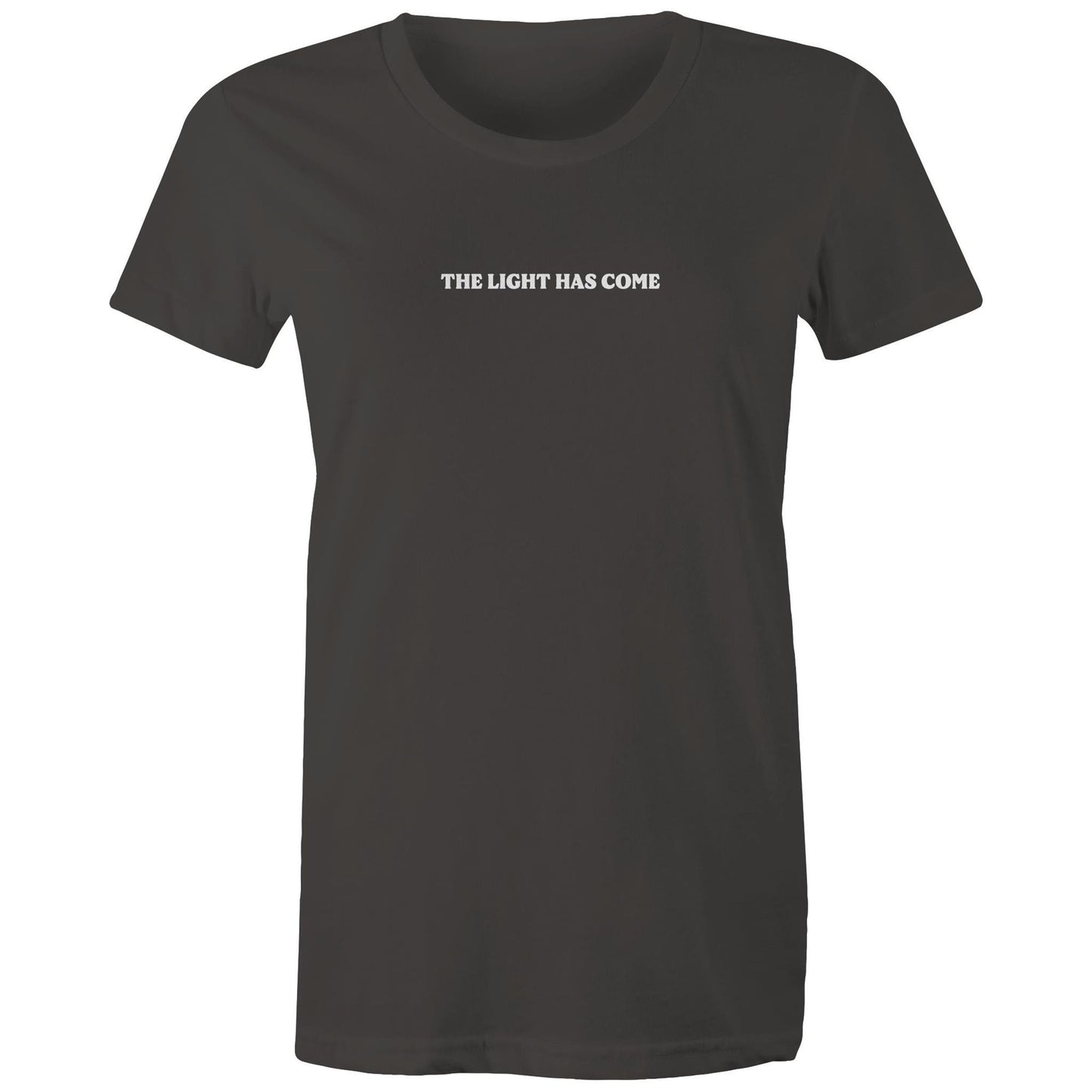 The Light Has Come - Women's T-Shirt