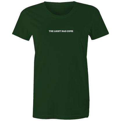 The Light Has Come - Women's T-Shirt