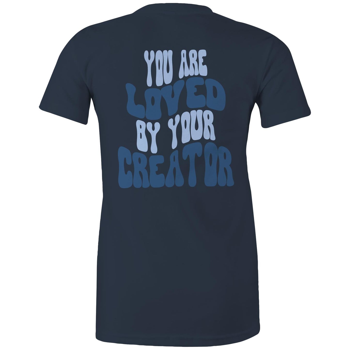 Loved By Your Creator - Women's T-Shirt